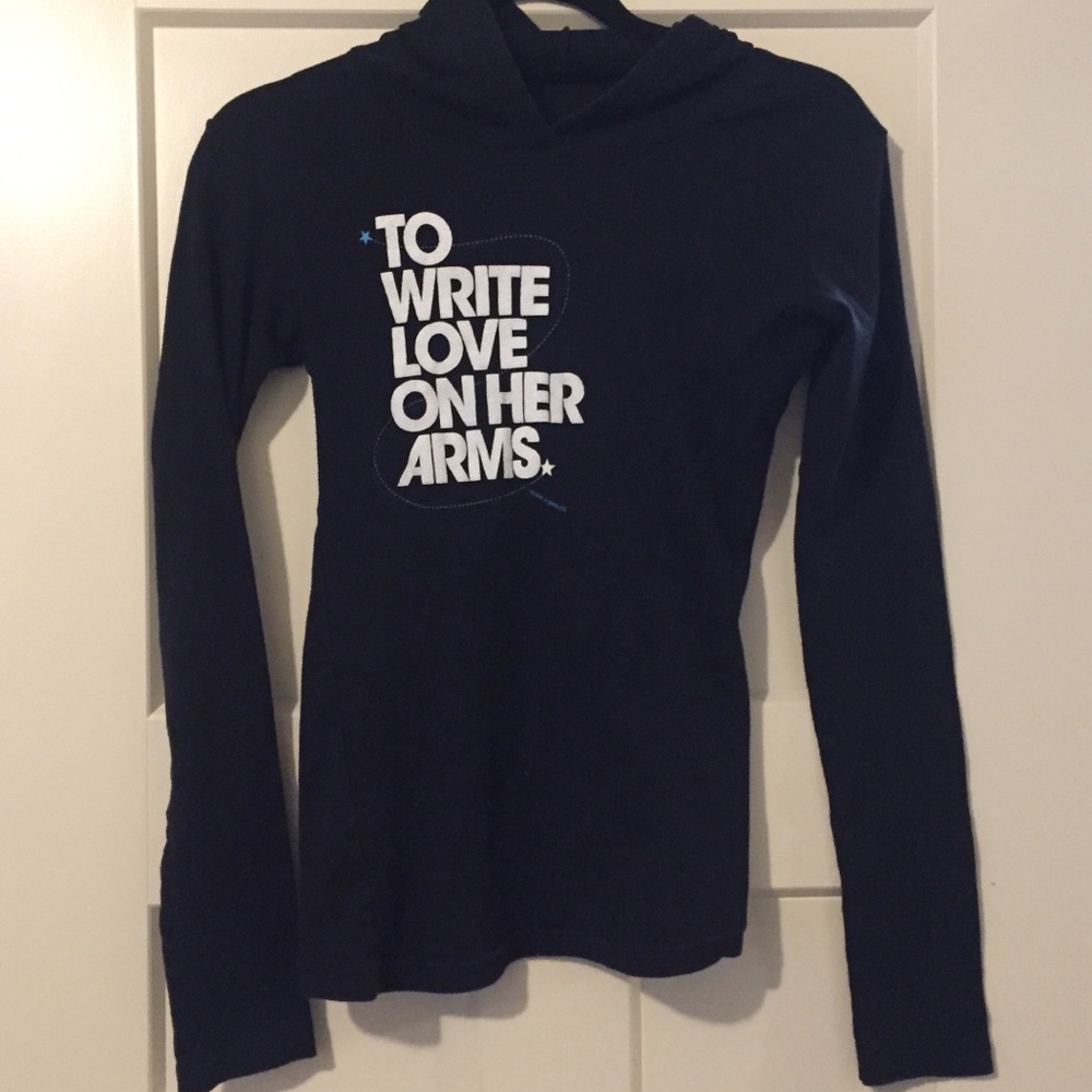 TO WRITE LOVE ON HER ARMS hooded long sleeve
